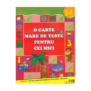 O carte mare de teste pentru cei mici 3-4 ani