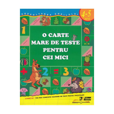 O carte mare de teste pentru cei mici 4-5 ani