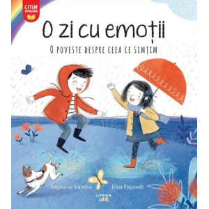 O zi cu emoții. O poveste despre ceea ce simțim