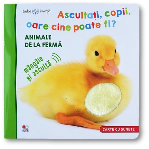 Bebe învață. Ascultați, copii, oare cine poate fi? Animale de la fermă