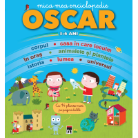 Mica mea enciclopedie Oscar 3-6 ani