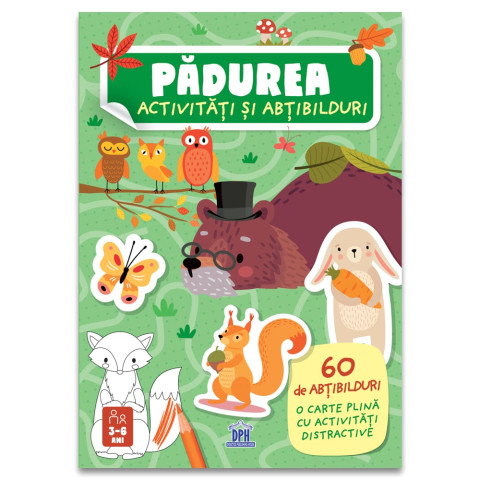 Pădurea - Activități și abtțbilduri
