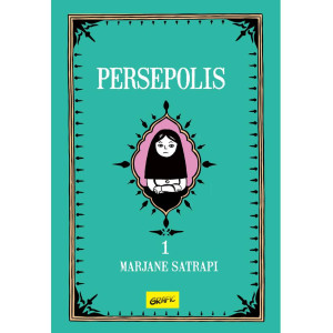 Persepolis (volumul 1)