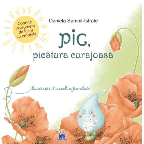 Pic, picătura curajoasă