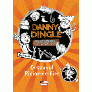 Danny Dingle - Grozavul Picior-de-Fier