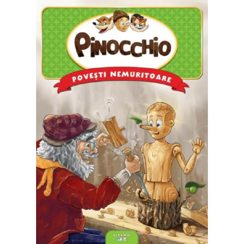 Pinocchio. Povești nemuritoare