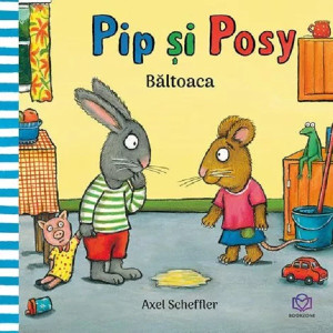 Pip și Posy. Băltoaca