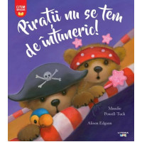 Pirații nu se tem de întuneric!