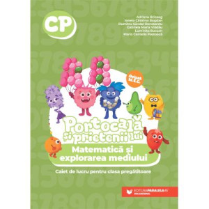 Portocală și prietenii lui. Matematică și explorarea mediului. Caiet de lucru pentru clasa pregătitoare
