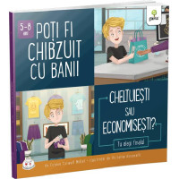 Poți fi chibzuit cu banii. Cheltuiești sau economisești?