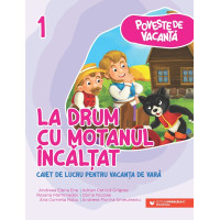 Poveste de vacanţă – La drum cu Motanul Încălţat. Clasa I