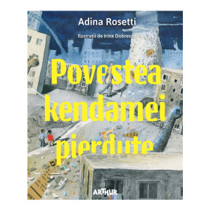 Povestea kendamei pierdute