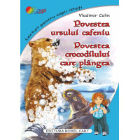 Povestea ursului cafeniu. Povestea crocodilului care plângea Povestea ursului cafeniu. Povestea crocodilului care plângea