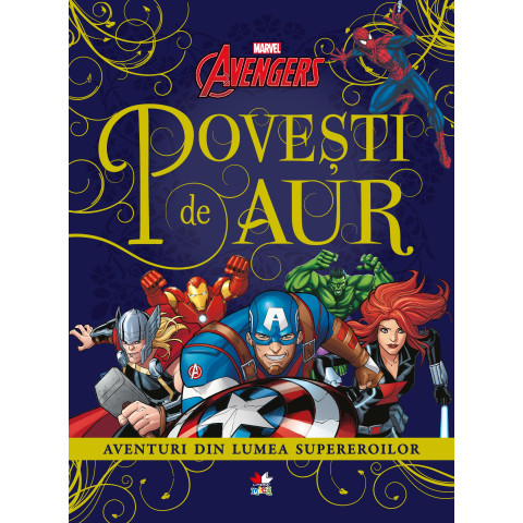 Avangers. Povești de aur. Aventuri din lumea supereroilor