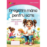 Pregătim mâna pentru scris Pregătim mâna pentru scris