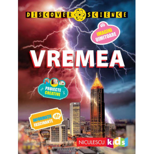 Vremea (Seria Discover Science)