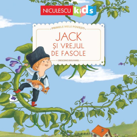 Jack și vrejul de fasole (Seria Primele mele povești)