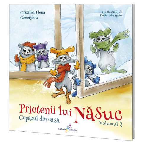 Prietenii lui Năsuc. Vol. 2: Copacul din casă