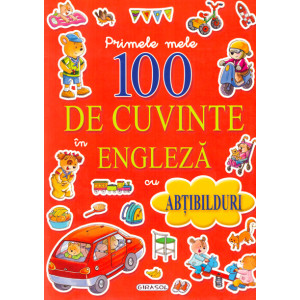 Primele mele 100 de cuvinte în engleză