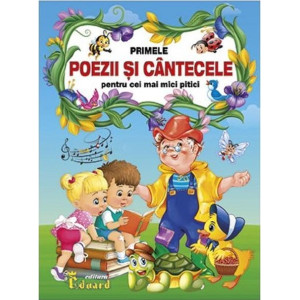 Primele poezii și cântecele pentru cei mai mici pitici