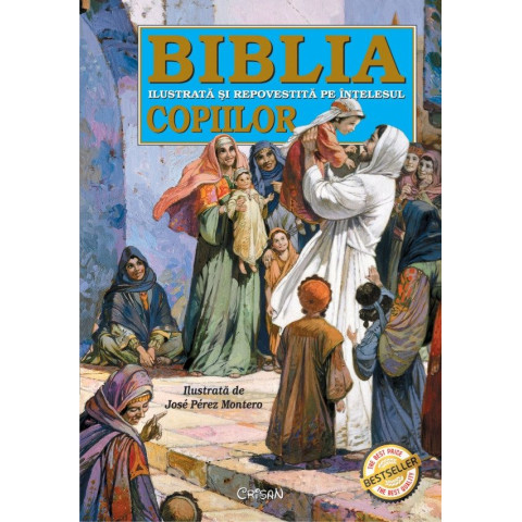 Biblia ilustrată și repovestită pe înțelesul copiilor