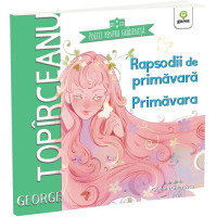 Rapsodii de primăvară. Primăvara