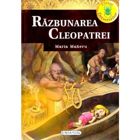 Clubul detectivilor - Răzbunarea Cleopatrei