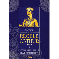 Regele Arthur II: Regina văzduhului și a întunericului