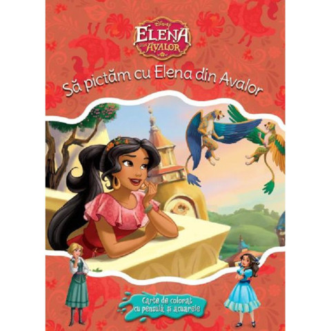 Elena din Avalor. Să pictam cu Elena din Avalor. Carte de colorat cu pensulă și acuarele