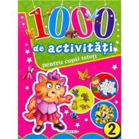 1000 de activități pentru copii isteți 2