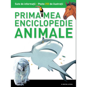 Animale. Prima mea enciclopedie (vol. 1)