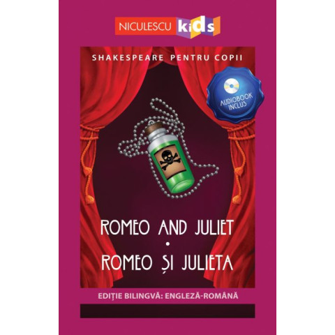 Shakespeare pentru copii: Romeo și Julieta (Ediție bilingvă, incl. Audiobook)