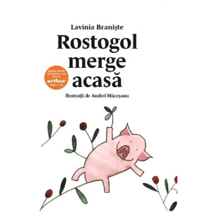 Rostogol merge acasă Rostogol merge acasă