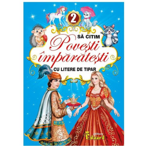 Să Citim POVEȘTI ÎMPĂRĂTEȘTI 2