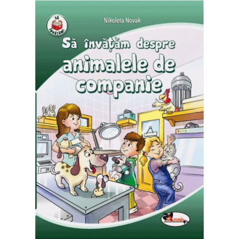 Să învățăm despre animalele de companie