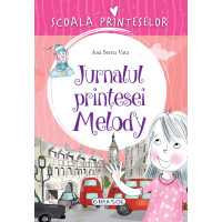 Școala Prințeselor - Jurnalul prințesei Melody