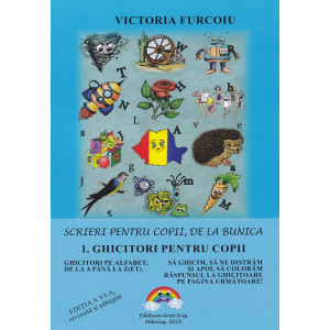 Scrieri pentru copii, de la bunica Vol. 1: Ghicitori pentru copii