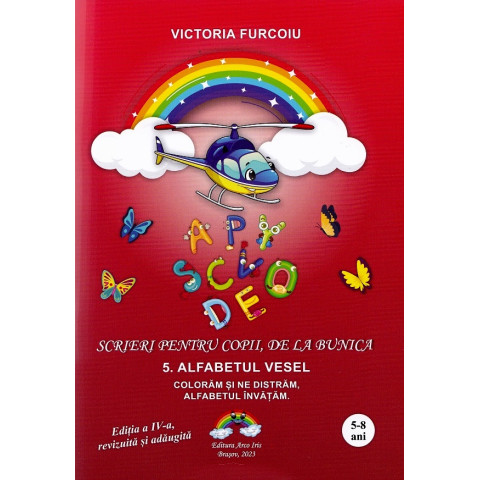 Scrieri pentru copii de la bunica Vol.5: Alfabetul vesel