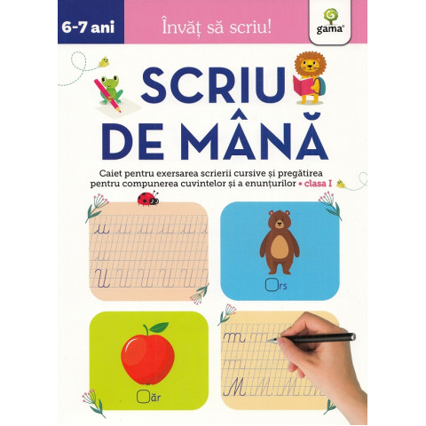 Scriu de mână 6-7 ani. Învăț să scriu!