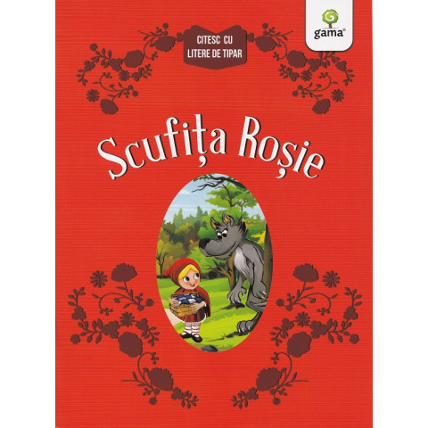Scufița Roșie. Citesc cu litere de tipar