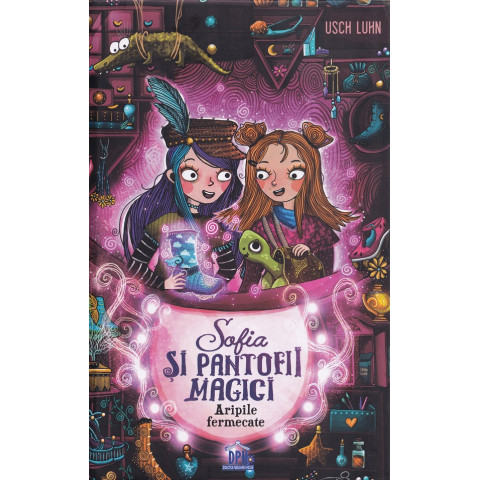 Sofia și pantofii magici. Aripile fermecate