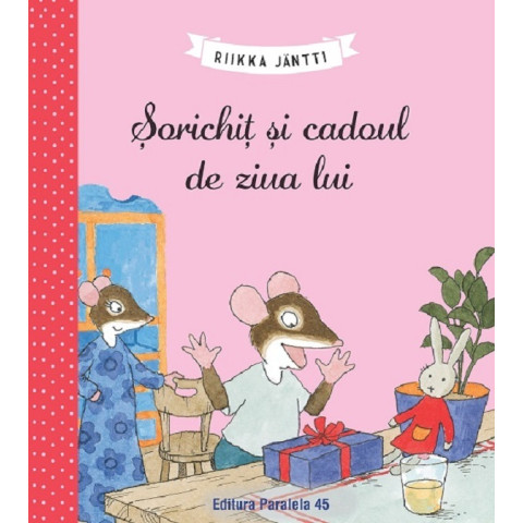 Sorichit și cadoul de ziua lui