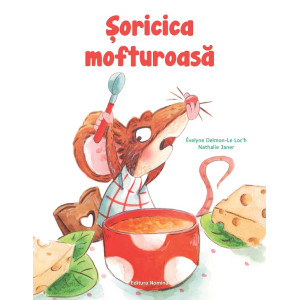 Șoricica mofturoasă