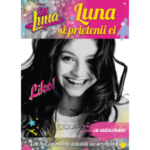 Disney. Soy Luna. Luna și prietenii ei