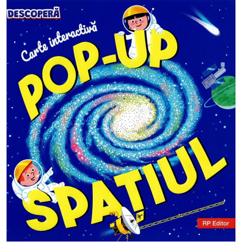 Spațiul. Carte interactivă pop-up