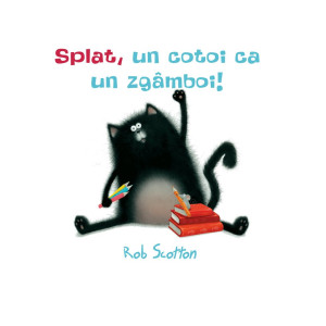 Splat, un cotoi ca un zgâmboi!