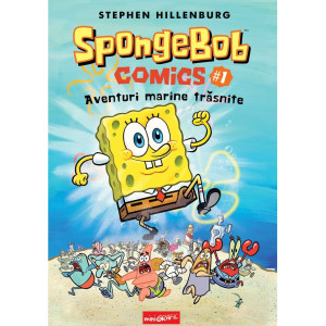 SpongeBob Comics #1. Aventuri marine trăsnite