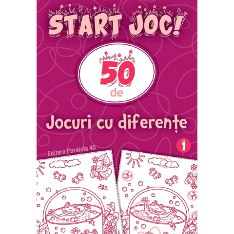 Start joc! 50 de jocuri cu diferențe Vol.1