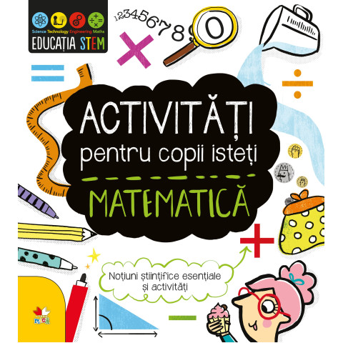 Activități pentru copii isteți. Matematică