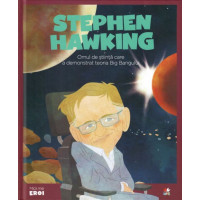 MICII EROI. Stephen Hawking